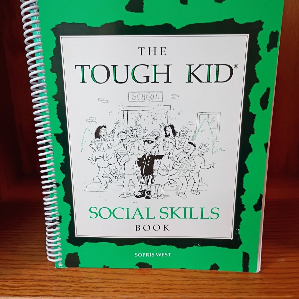 The Tough Kid Social Skills Book Part of the Tough Kid Series Susan M. Sheridan